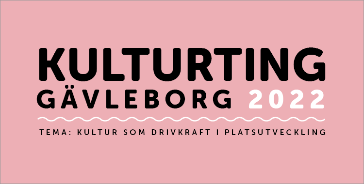 Kulturting Gävleborg 2022